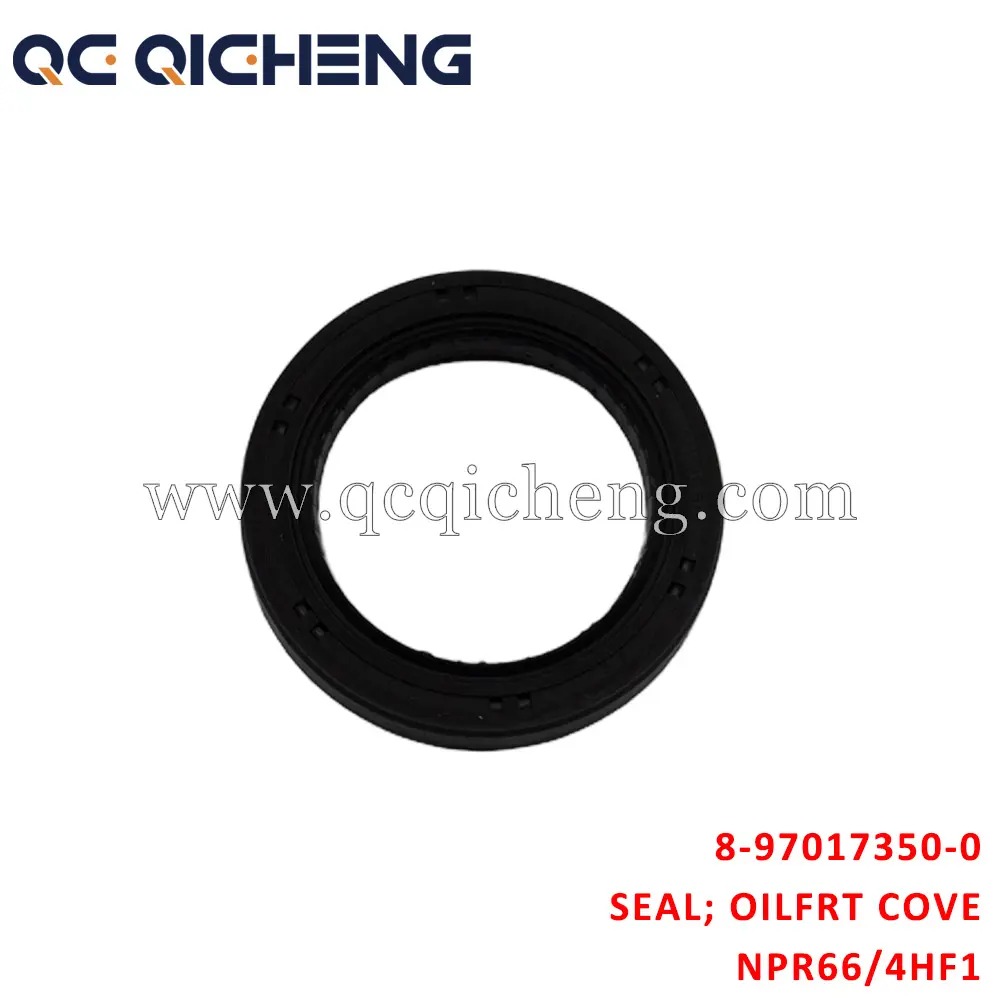 Wholesale 8-97017350-0 SEAL OIL FRT COVE T/M For ISUZU NPR66 4HF1 Suppliers, Pricelist
