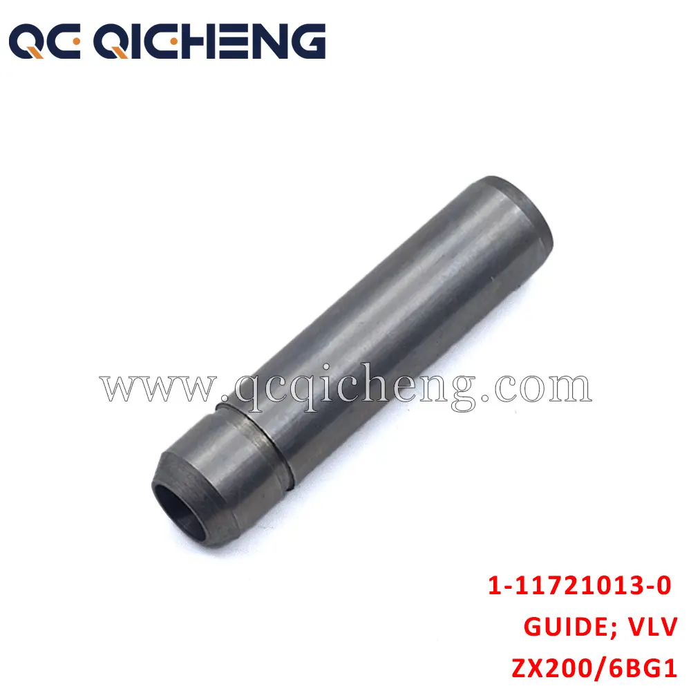 High-Quality 1-11721013-0 GUIDE VLV For ISUZU ZX200 6BG1 Pricelist, Quotes