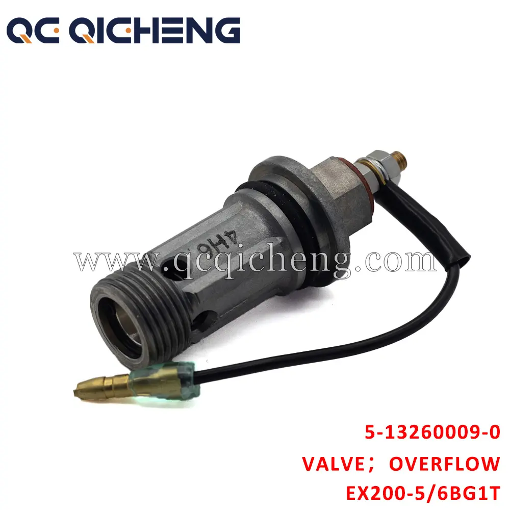 High-Quality 5-13260009-0 VALVE OVERFLOW for Isuzu EX200-5 6BG1T Suppliers, Supplier