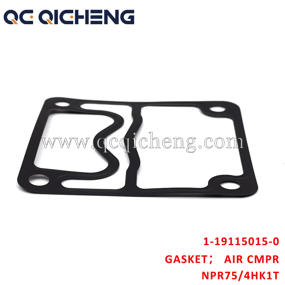 High-Quality 1-19115015-0 GASKET AIR CMPR For ISUZU NPR75 4HK1T Pricelist, Quotes