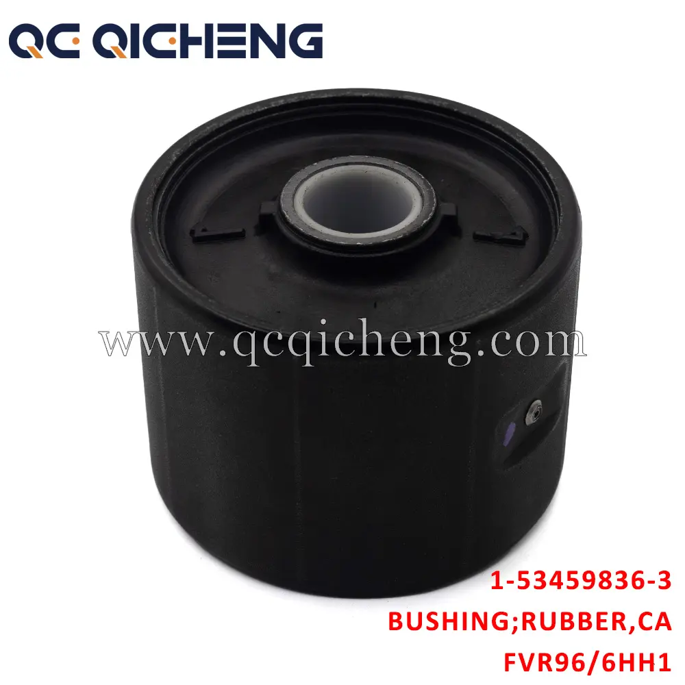 High-Quality 1-53459836-3 BUSHING RUBBER CAB MTG BRKT FRT For ISUZU FVR96 6HH1 Suppliers, Supplier