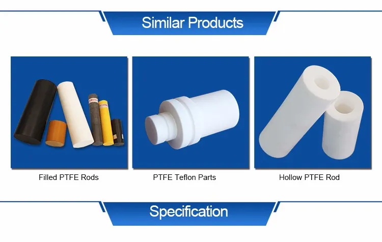 PTFE Rod Detail