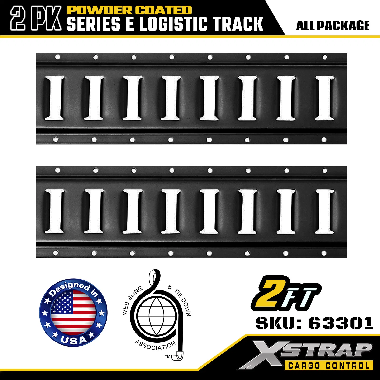 Xstrap 2' Series E Logistic Track-Made with High-Grade 12-Gauge Steel
