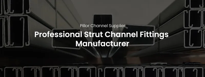 Strut Channel Overview