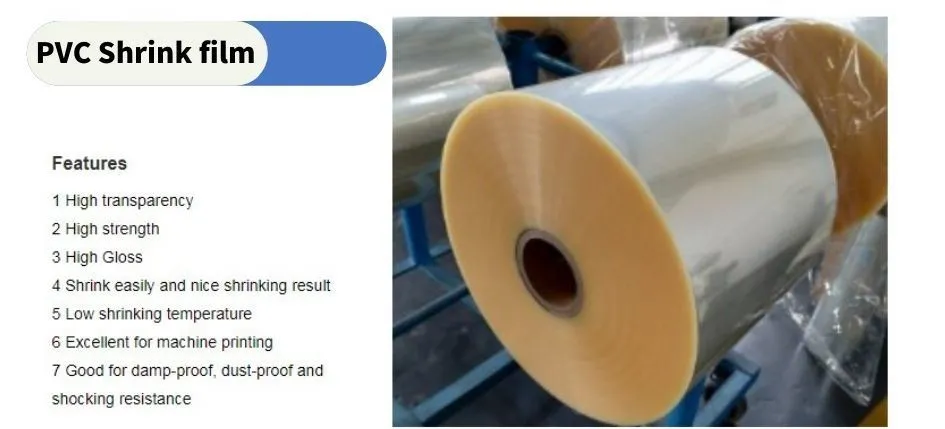 PVC Shrink Film Features