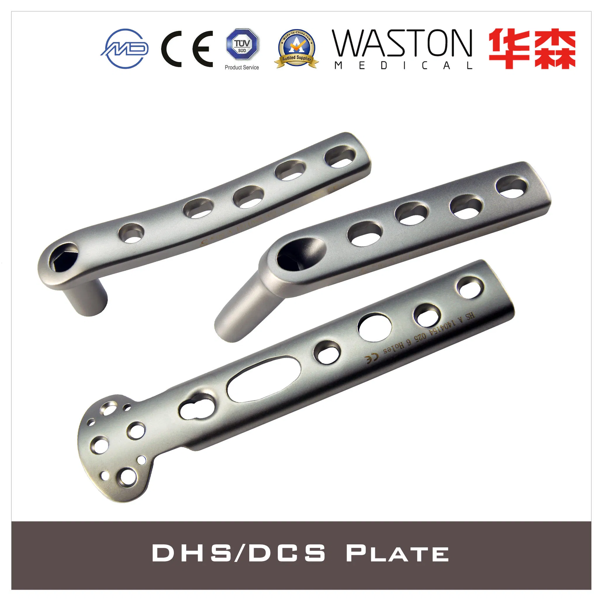 Dhs/Dcs Plate Made of Titanium or Stainless Steel (Ti/SS)