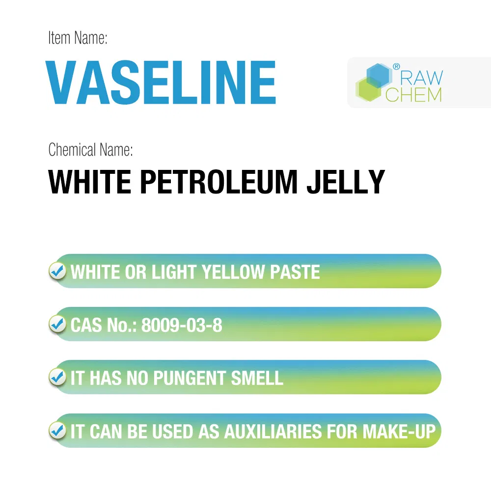 Cosmetic Grade VASELINE 99% (White Petroleum Jelly) for Skin Protectant