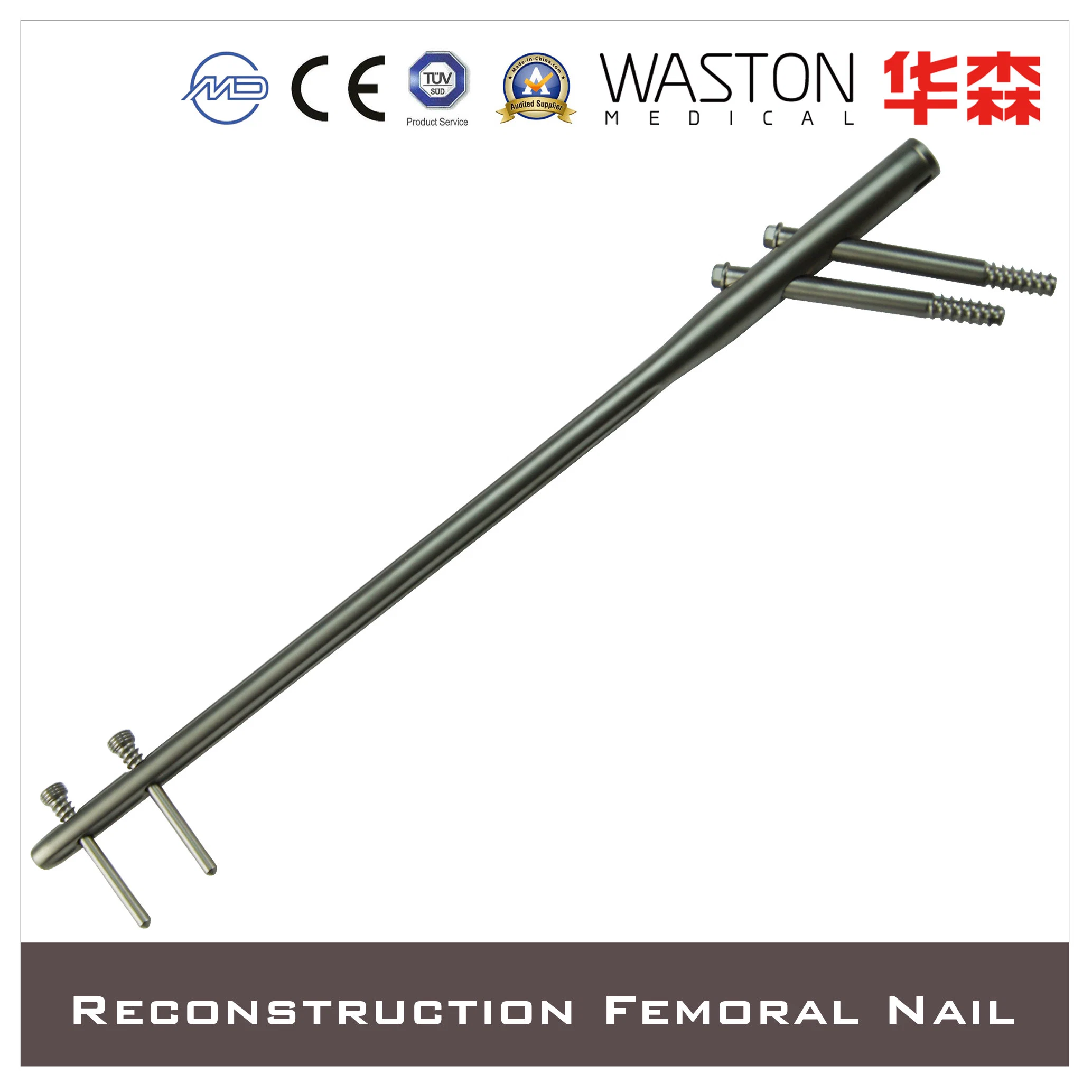 Surgical Instrument Titanium Reconstruction Femoral Intramedullary Nails