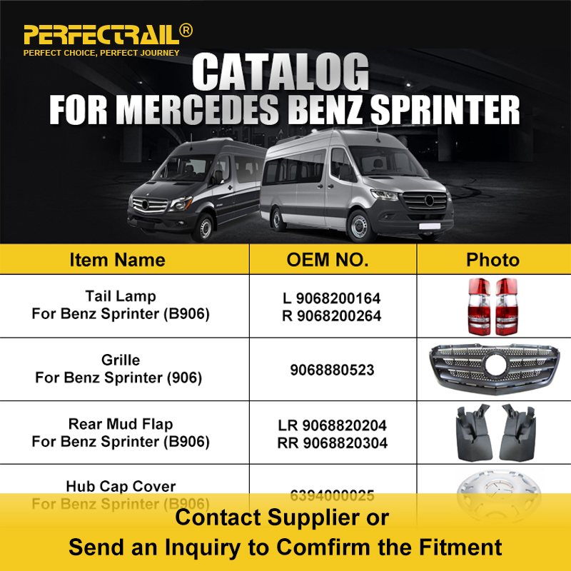 PERFECTRAIL Car Accessories Auto Spare Engine Body Parts For Mercedes Benz Sprinter Van 901 902 903 906 907